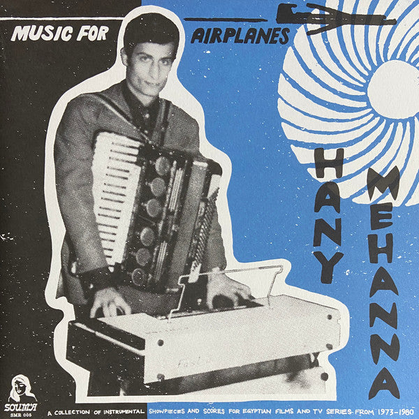 Hany Mehanna - Music For Airplanes - Collection Of Instrumental Showpieces & Scores For Egyptian Films (1973-80) - 2LP. Now available online in UAE